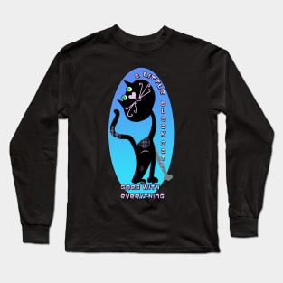 A little Black Cat Goes With Everything Long Sleeve T-Shirt